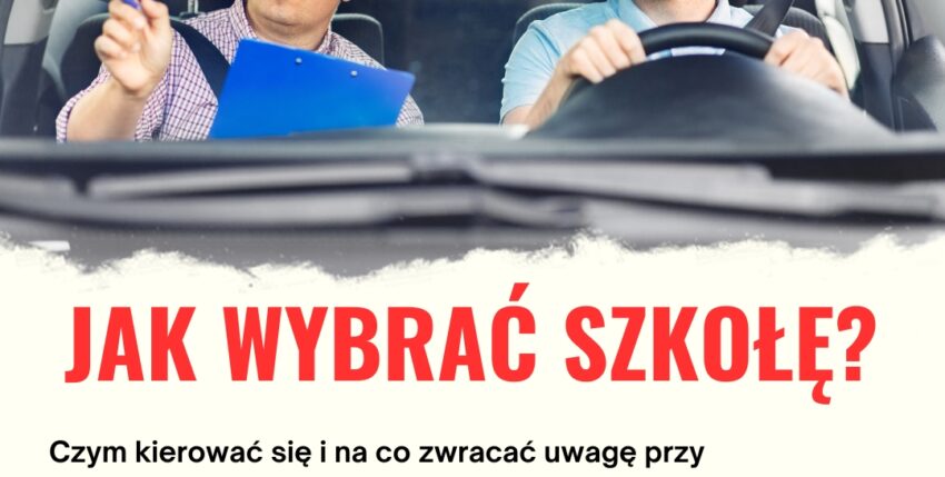 Jak wybrać szkołę nauki jazdy w Krakowie?